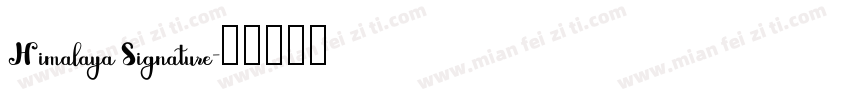Himalaya Signature字体转换